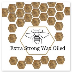 Extra Strong Wax Olied